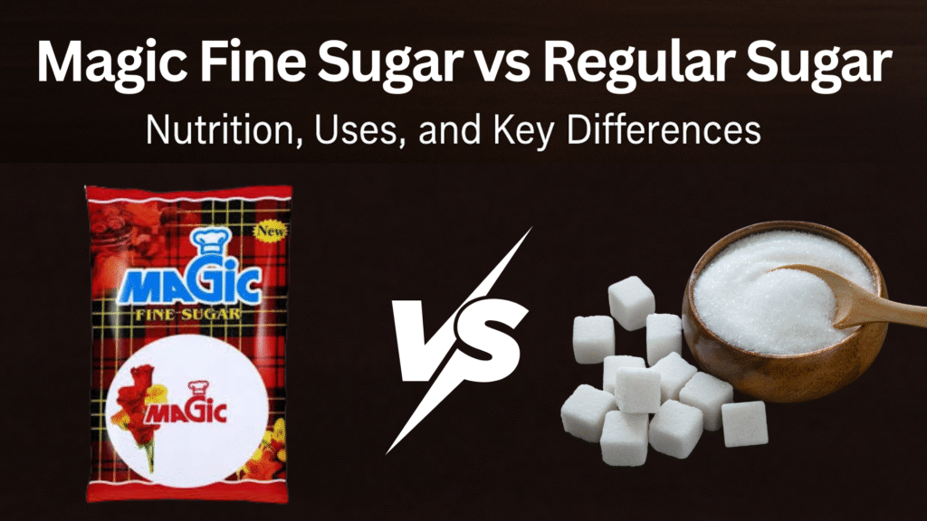 Magic Fine Sugar vs Regular Sugar